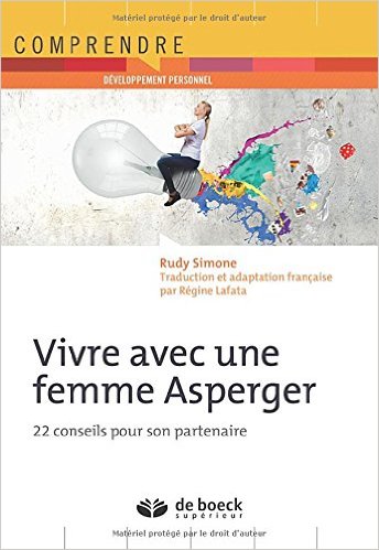 Couverture d’ouvrage : Vivre avec une femme Asperger : 22 conseils pour son partenaire
